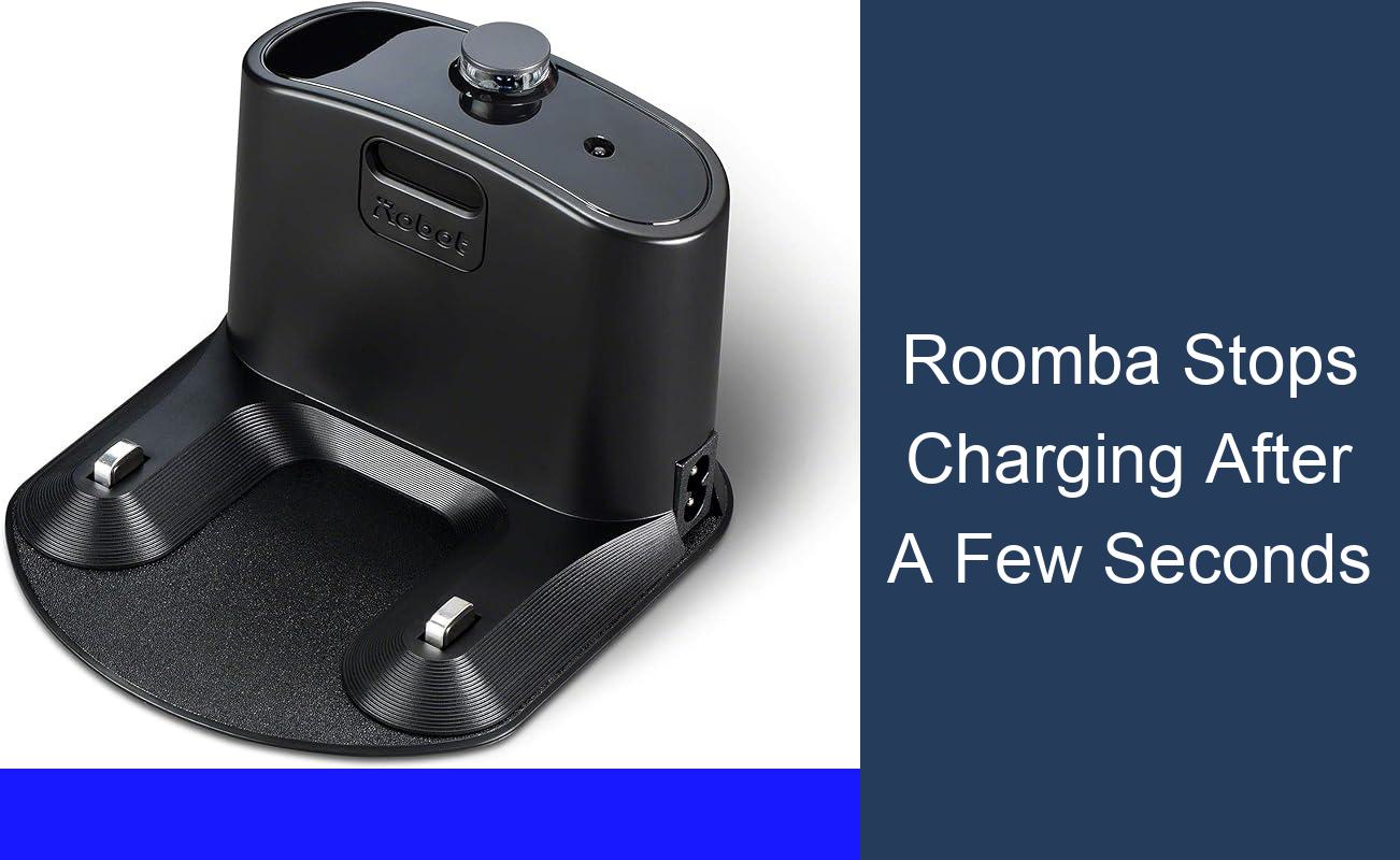 What to Do When Your Roomba Stops Charging After Just a Few Seconds